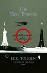 The Two Towers - J. R. R. Tolkien