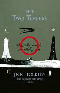 The Two Towers - J. R. R. Tolkien