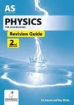 Physics Revision Guide for CCEA AS Level - Roy White, Pat Carson