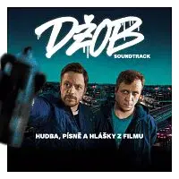 Různí interpreti – Džob - Soundtrack (Hudba, písně a hlášky z filmu)