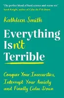 Everything Isnâ€™t Terrible