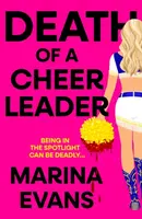 Death of a Cheerleader - Marina Evans