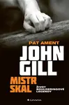 John Gill: Mistr skal, Ament Pat