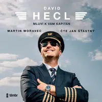 David Hecl: Mluví k vám kapitán - Martin Moravec - audiokniha