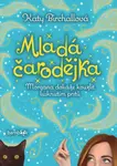 Mladá čarodějka - Katy Birchall
