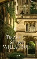 Tmavé stěny Willardu - Ellen Marie Wisemanová