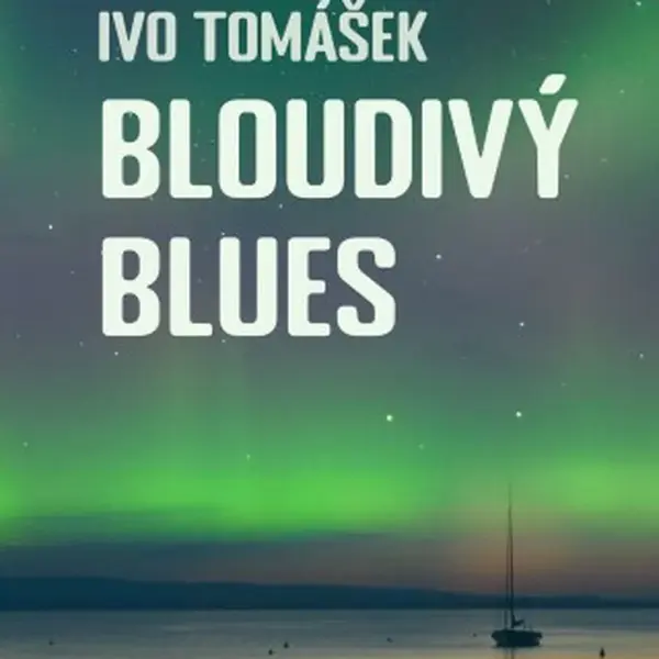Bloudivý blues - Ivo Tomášek - e-kniha