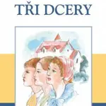 Tři dcery - Vlasta Pittnerová
