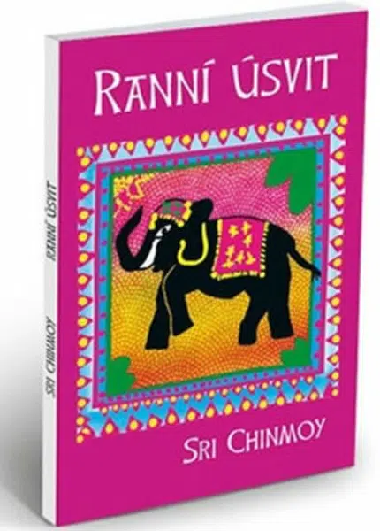 Ranní úsvit - Sri Chinmoy