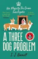 Three Dog Problem - S.J. Bennett