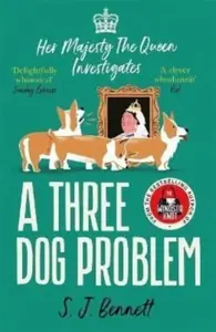 A Three Dog Problem - Sophia Bennett