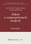 Zákon o samosprávnych krajoch - Jozef Tekeli, Marian Hoffmann, Lukáš Tomaš