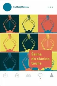 Šalina do stanice touha - Iva Hadj Moussa
