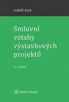 Smluvní vztahy výstavbových projektů, 2 - Lukáš Klee