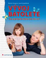Vývoj batolete - Martin Gregora, Jana Kropáčková - e-kniha