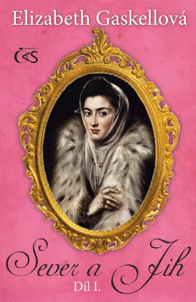 Sever a Jih, díl I. - Elizabeth Gaskellová