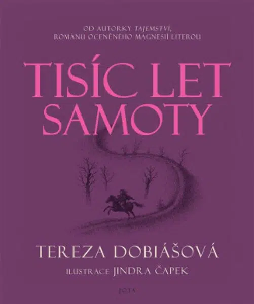 Tisíc let samoty - Tereza Dobiášová