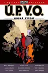 Ú.P.V.O. 17 - Lidská bytost - Mike Mignola, Scott Allie, Karl Moline