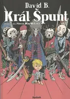 Král Špunt - David B.
