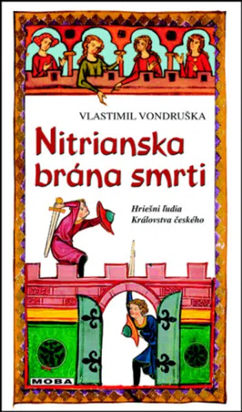 Nitrianska brána smrti - Vlastimil Vondruška