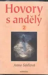 Hovory s anděly 2 - Anna Sádlová