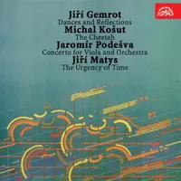 Gemrot: Tance a reflexe, Košut: Gepard, Podešva: Koncert pro violu a orchestr, Matys: Naléhavost času - Jiří Gemrot - audiokniha