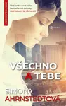 Všechno a tebe - Simona Ahrnstedtová - e-kniha