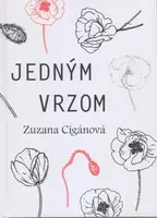 Jedným vrzom - Zuzana Cigánová