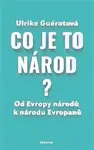 Co je to národ? - Ulrike Guérotová