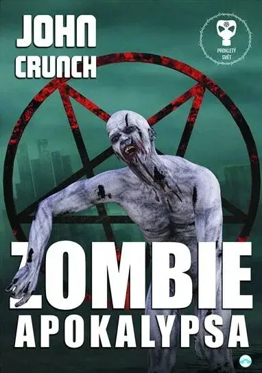 Zombie apokalypsa: Prokletý svět - John Crunch