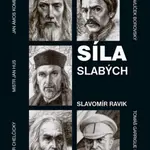 Síla slabých - Slavomír Ravik