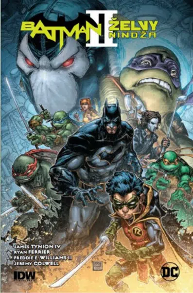 Batman / Želvy nindža 2 - Williams II Freddie E., James Tynion IV., Jeremy Colwell