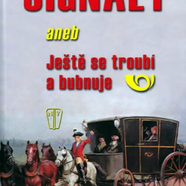 Signály aneb ještě se troubí a bubnuje - Pavel Landa, Milan Hodík