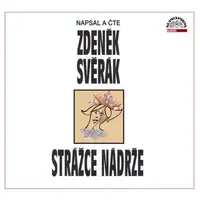 Strážce nádrže - Zdeněk Svěrák - audiokniha