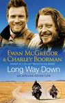 Long Way Down - Charley Boorman, Ewan McGregor - kniha z kategorie Cestopisy z Afriky