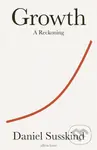 Growth (A Reckoning) - Daniel Susskind - kniha z kategorie Byznys a management