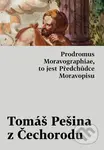 Prodromus Moravographiae, to jest Předchůdce Moravopisu - kniha z kategorie Historie