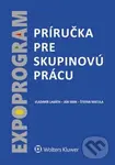Príručka pre skupinovú prácu (Expoprogram) - Vladimír Labáth, Ján Smik, Štefan Matula