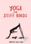 Yoga for Stiff Birds - Marion Deuchars - kniha z kategorie Individuální sporty