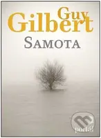Samota - Guy Gilbert - kniha z kategorie Motivace a seberozvoj