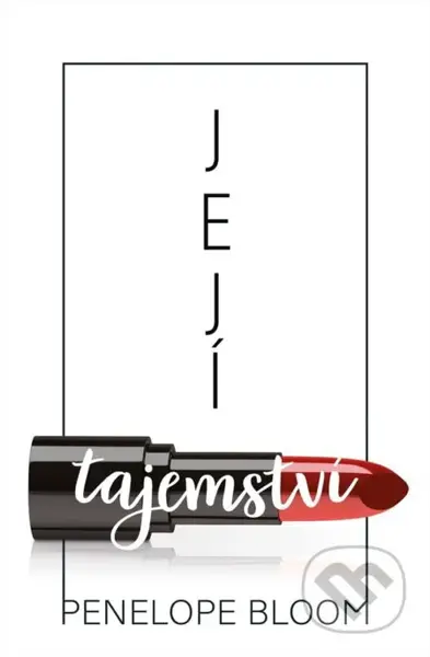 Její tajemství - Penelope Bloom