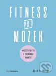 Fitness pro mozek (Využití textu v tréninku paměti) - kniha z kategorie Psychologie