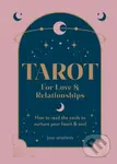 Tarot for Love & Relationships (How to read the cards to nurture your heart & soul) - kniha z kategorie Věštění z karet