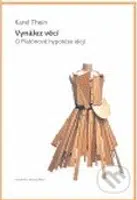 Vynález věcí (O Platónově hypotéze idejí) - Karel Thein - kniha z kategorie Hobby