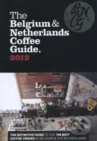 The Belgium & Netherlands Coffee Guide 2012 - Jeffrey Young - kniha z kategorie Odborné a naučné