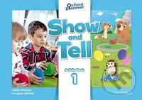 Oxford Discover - Show and Tell 1: Activity Book - Gabby Pritchard - kniha z kategorie 1. stupeň