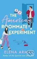 The American Roommate Experiment - Elena Armas - kniha z kategorie Romantická
