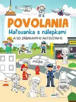 Povolania - Maľovanka s nálepkami (a so zábavnými aktivitami) - kniha z kategorie Omalovánky