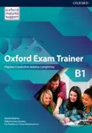 Oxford Exam Trainer B1: Student's Book (Czech Edition) - kniha z kategorie Střední školy
