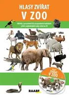 Hlasy zvířat v ZOO - Jarmila Bachratá, Pavel Pelz - kniha z kategorie Mateřská škola a předškoláci